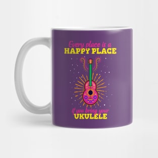 Every Place is a Happy Place with Ukulele Mug